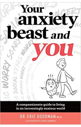 Your Anxiety Beast and You