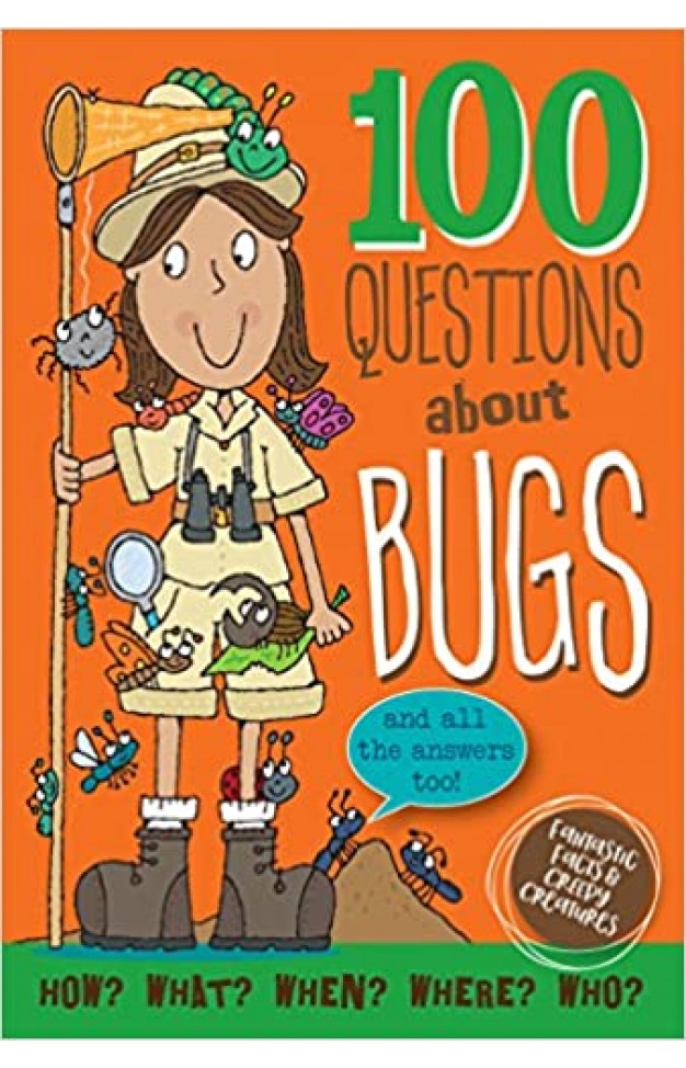 100 Questions About Bugs - Hardcover
