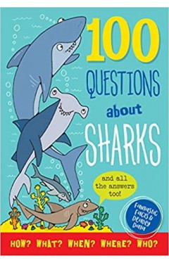 100 Questions About: Sharks - Hardcover 