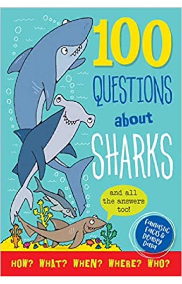 100 Questions About: Sharks - Hardcover 