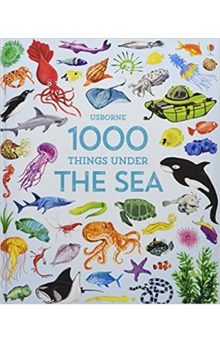 1000 Things Under the Sea - Hardcover