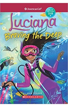 American Girl: Luciana: Braving the Deep - Paperback