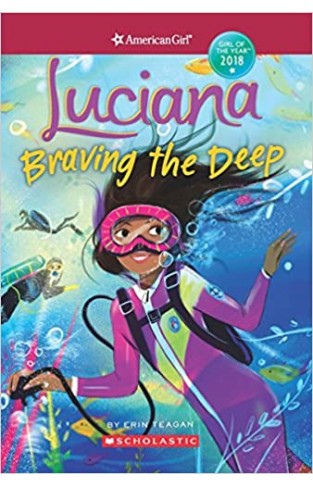 American Girl: Luciana: Braving the Deep - Paperback