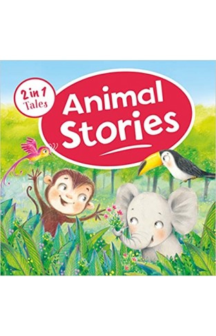 Animal Stories: 2 in 1 Tales - Board book