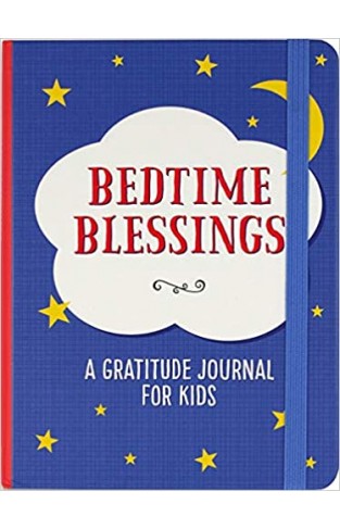 Bedtime Blessings: A Gratitude Journal for Kids - Hardcover