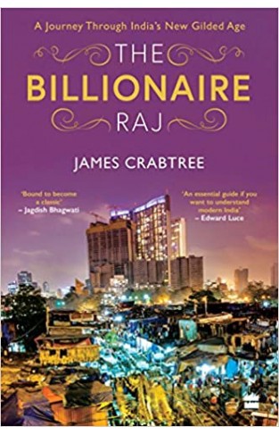 Billionaire Raj: A Journey through India's New Gilded Age - Hardcover