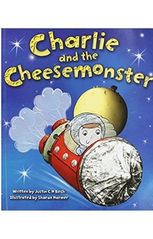 Charlie and the Cheesemonster - Paperback