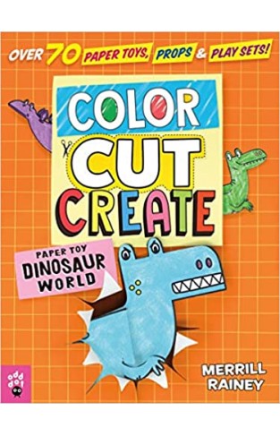 Color, Cut, Create Play Sets: Dinosaur World - Paperback