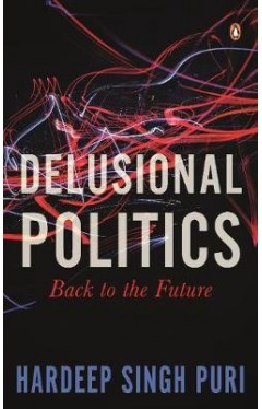 Delusional Politics: Back To The Future