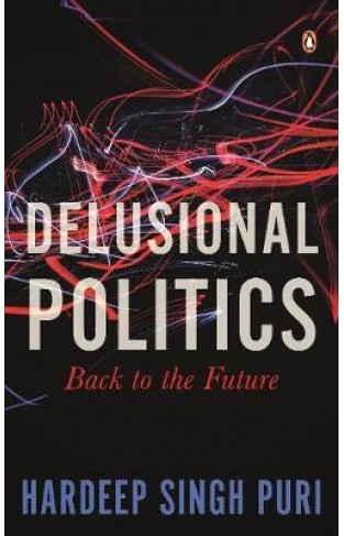 Delusional Politics: Back To The Future