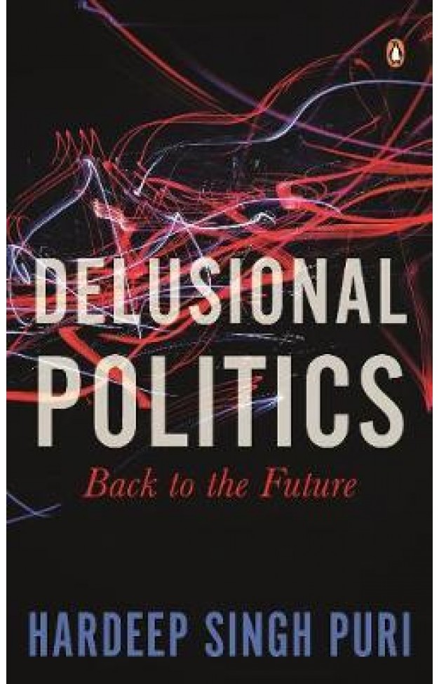 Delusional Politics: Back To The Future