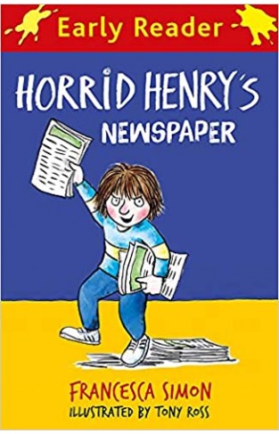 Early Reader: Horrid Henry’s Newspaper