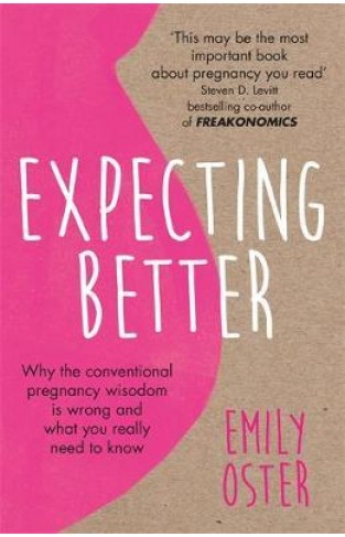 Expecting Better: Paperback