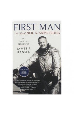 First Man:  The Life Of Neil Armstrong - Paperback
