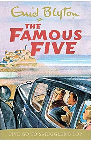 Five Go To Smugglers Top: Book 4 (Famous Five) - Paperback