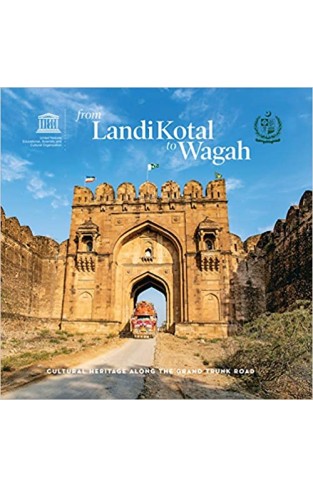 From Landi Kotal to Wagah