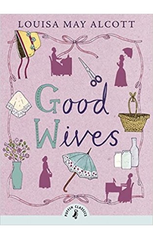 Good Wives (Puffin Classics) - Paperback 