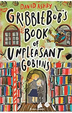 Gribblebob's Book of Unpleasant Goblins - Paperback 