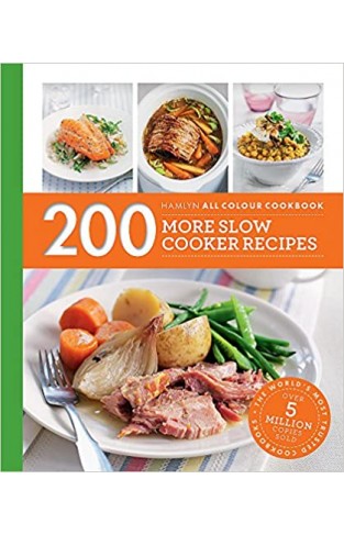Hamlyn All Colour Cookery: 200 More Slow Cooker Recipes