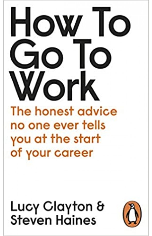 How to Go to Work - Paperback