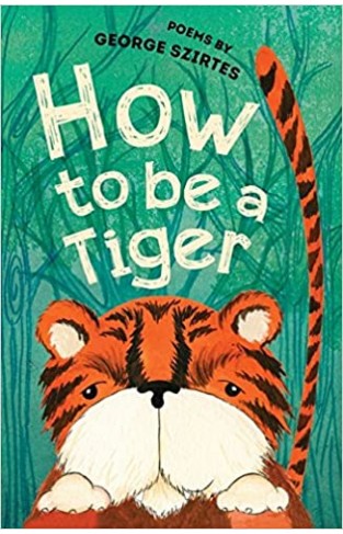 How to be a Tiger - Paperback 