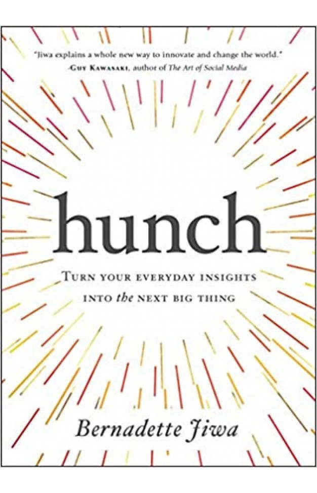Hunch: Turn Your Everyday Insights into the Next Big Thing - Paperback