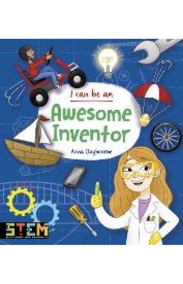 I Can Be an Awesome Inventor