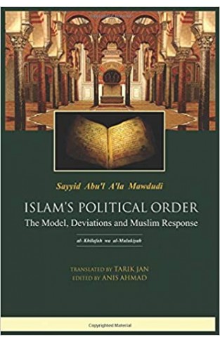 Islam's Political Order: The Model, Deviation and Muslim Response - Paperback