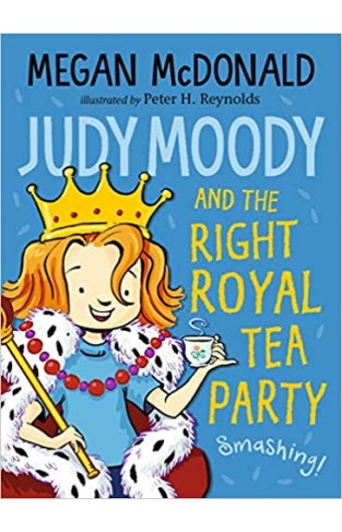 Judy Moody and the Right Royal Tea Party 