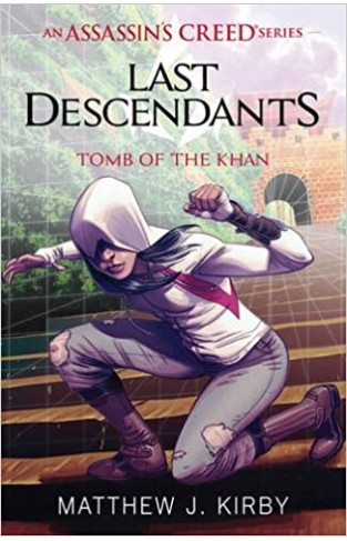 Last Descendants: Assassin's Creed: Tomb of the Khan - Paperback