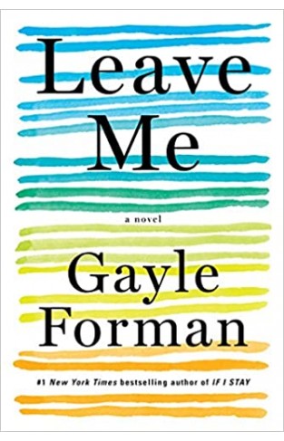 Leave Me: A Novel - Paperback
