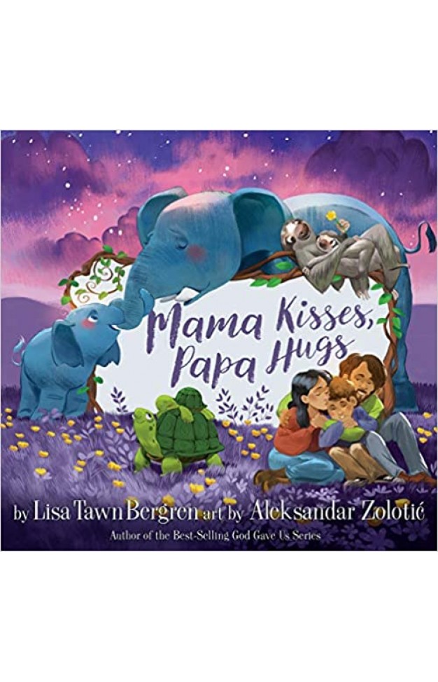 Mama Kisses, Papa Hugs - Hardcover