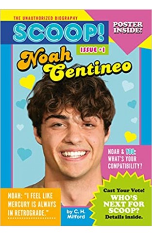 Noah Centineo: SCOOP! THE UNAUTHORIZED BIO - Paperback