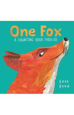 One Fox : A Counting Book Thriller - Hardcover