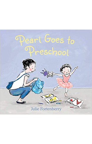 Pearl Goes to Preschool - Hardcover