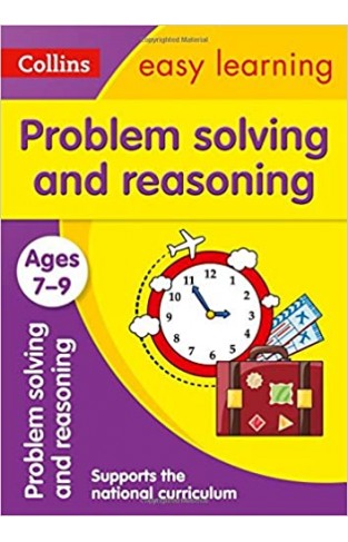 Problem Solving and Reasoning Ages 7-9: Ideal for home learning 
