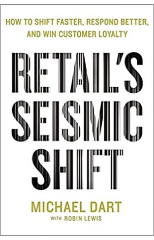 Retail's Seismic Shift - Hardcover