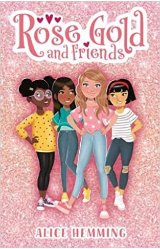 Rose Gold and Friends - Paperback