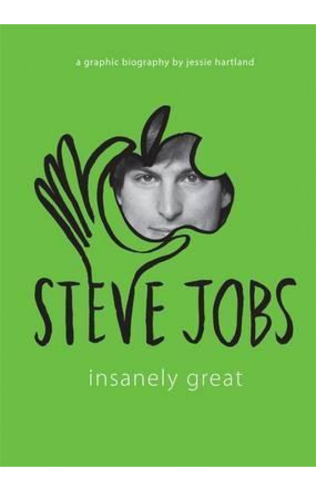 Steve Jobs: Insanely Great