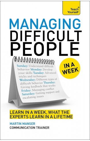 Teach Yourself: Managing Difficult People In A Week - Paperback