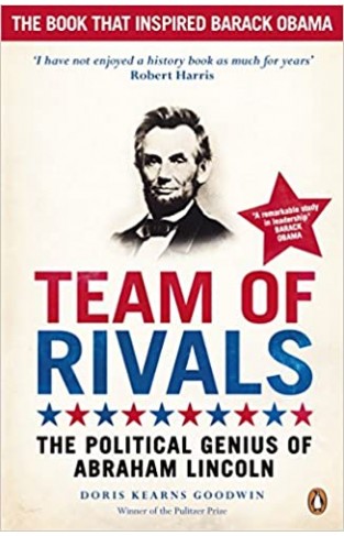 Team of Rivals The Political Genius Of Abraham Lincoln - (PB)
