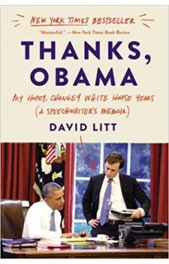 Thanks, Obama: My Hopey, Changey White House Years - Paperback