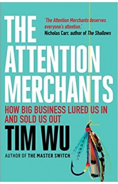 The Attention Merchants