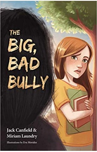 The Big, Bad Bully - Hardcover