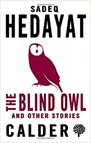 The Blind Owl and Other Stories - Paperback 