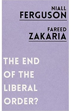 The End of the Liberal Order - Paperback