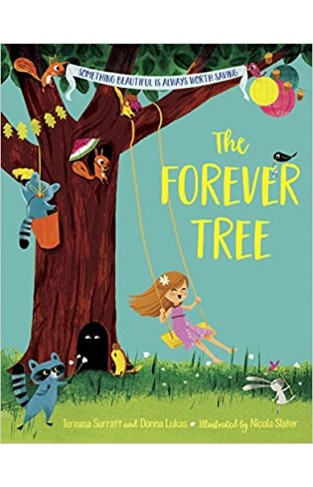 The Forever Tree - Hardcover 