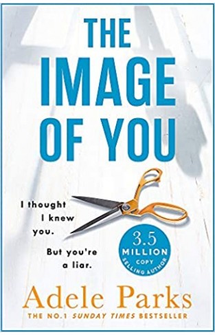 The Image of You: I thought I knew you. But you're a Liar - Paperback 
