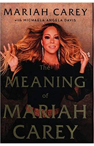 The Meaning of Mariah Carey