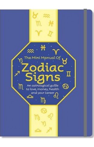 The Mini Manual of Zodiac Signs